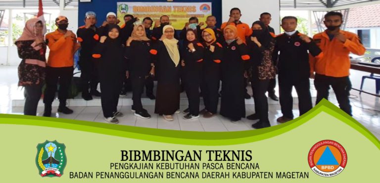 Bimbingan Teknis Pengkajian Kebutuhan Pasca Bencana (Jitupasna) Badan Penanggulangan Bencana Daerah Kabupaten Magetan